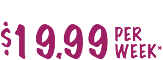 Everyday value items $19.99 per week*